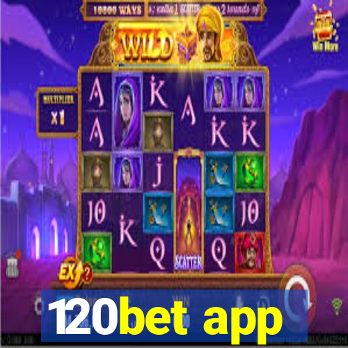 120bet app